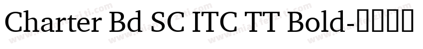 Charter Bd SC ITC TT Bold字体转换